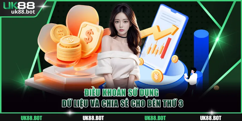 Điều khoản sử dụng dữ liệu và chia sẻ cho bên thứ 3