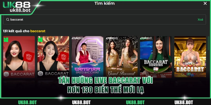 Tận hưởng Live Baccarat với hơn 100 biến thể mới lạ